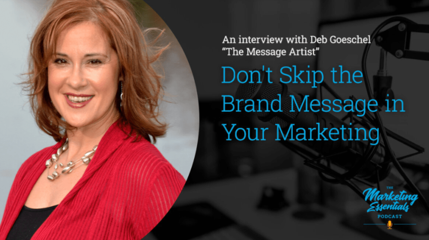 Marketing Essentials Podcast Guest Spot - Deb Goeschel