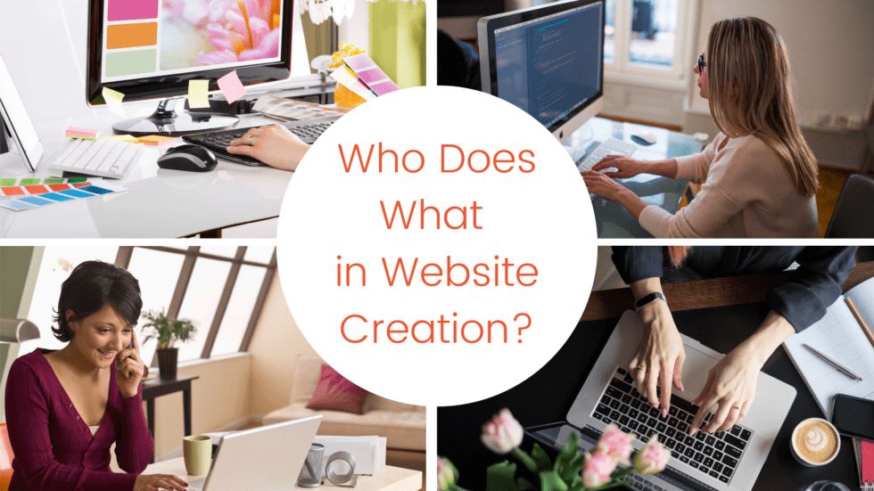 Who does What in Website Creation?